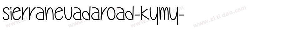 Sierranevadaroad-KYMy字体转换