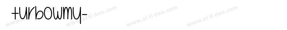 逸云turbowmy字体转换