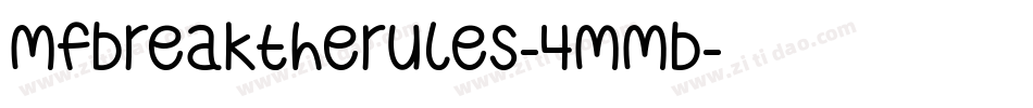 MfBreakTheRules-4MMB字体转换