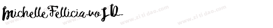 MichelleFellicia-voLD字体转换