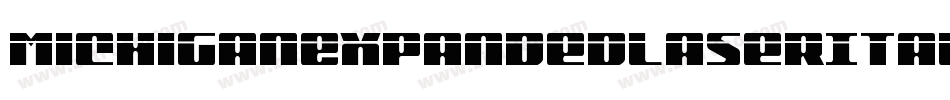 MichiganExpandedLaserItalic-P0o2字体转换