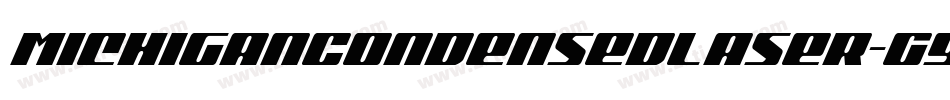 MichiganCondensedLaser-G9Xm字体转换 MichiganCondensedLaser-G9Xm字体转换