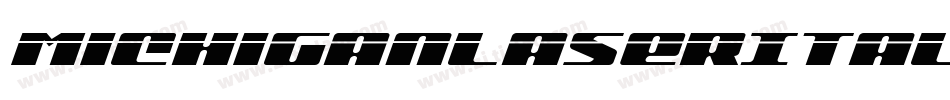 MichiganLaserItalic-Ev9z字体转换 MichiganLaserItalic-Ev9z字体转换