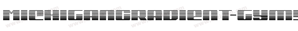 MichiganGradient-gYm5字体转换
