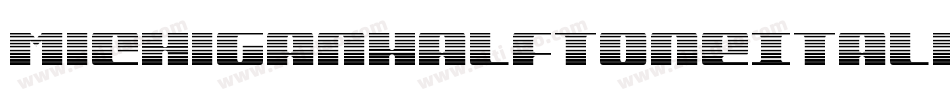 MichiganHalftoneItalic-03Go字体转换