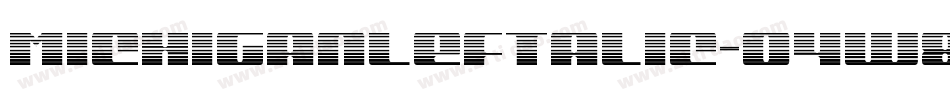 MichiganLeftalic-O4w8字体转换