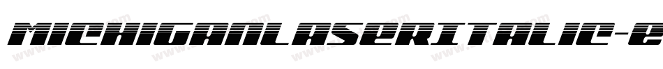 MichiganLaserItalic-Ev9z字体转换 MichiganLaserItalic-Ev9z字体转换