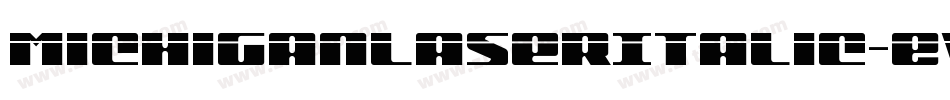 MichiganLaserItalic-Ev9z字体转换 MichiganLaserItalic-Ev9z字体转换