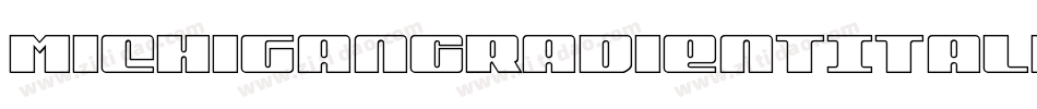 MichiganGradientItalic-om3A字体转换