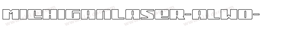 MichiganLaser-alWo字体转换