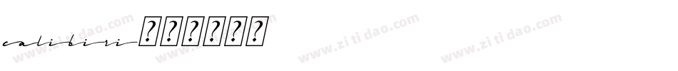 calibiri字体转换 calibiri字体转换