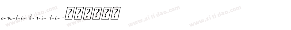 calibrili字体转换 calibrili字体转换