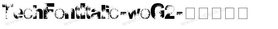 TechFontItalic-woG2字体转换