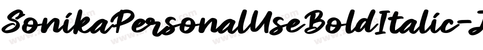 SonikaPersonalUseBoldItalic-JlzK字体转换