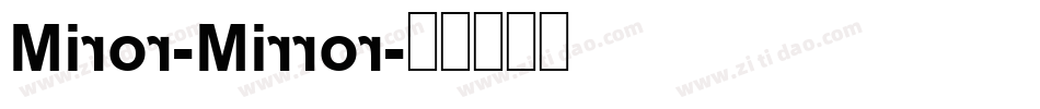 Miror-Mirror字体转换