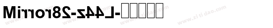 Mirror82-z44L字体转换