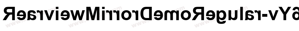 RearviewMirrorDemoRegular-vY6Z字体转换