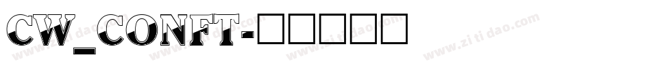 CW_CONFT字体转换
