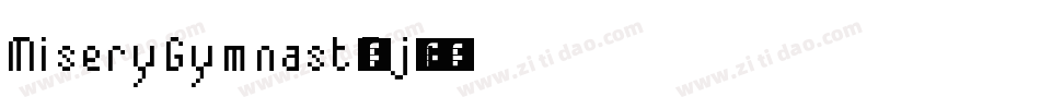 MiseryGymnast-Mj9v字体转换