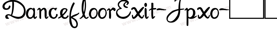 DancefloorExit-Jpxo字体转换
