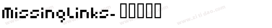MissingLinks字体转换