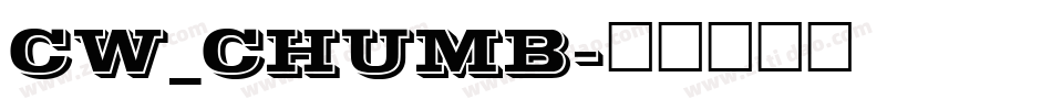 CW_CHUMB字体转换
