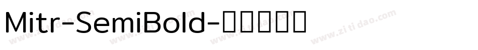 Mitr-SemiBold字体转换