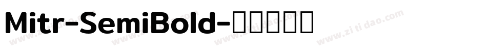 Mitr-SemiBold字体转换