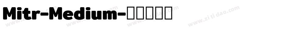 Mitr-Medium字体转换