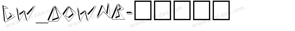 CW_DOWNB字体转换