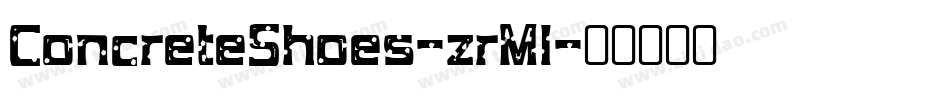 ConcreteShoes-zrMl字体转换