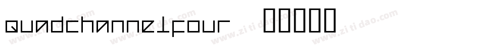 QuadChannelFour字体转换