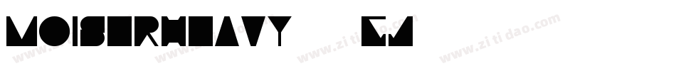 MoiserHeavy-52gj字体转换