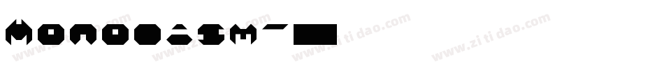 Monolism字体转换