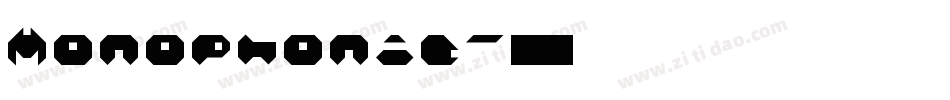Monophonic字体转换