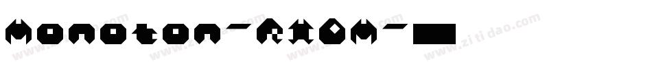 Monoton-RXOM字体转换