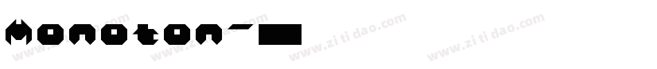 Monoton字体转换