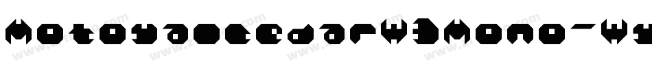 MotoyalcedarW3Mono-Wyzmz字体转换