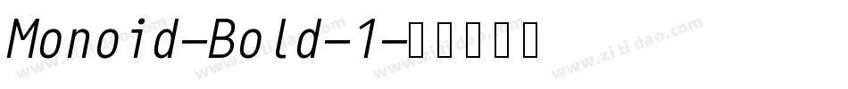 Monoid-Bold-1字体转换