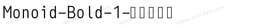 Monoid-Bold-1字体转换