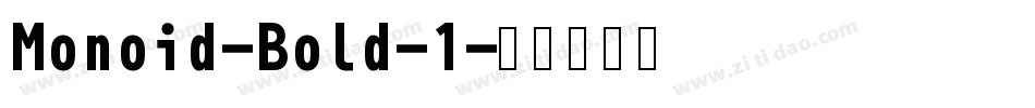 Monoid-Bold-1字体转换