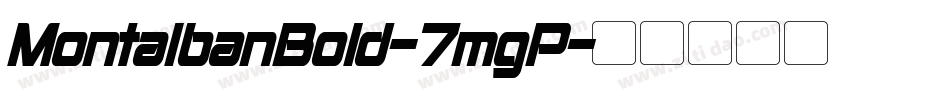 MontalbanBold-7mgP字体转换