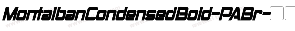 MontalbanCondensedBold-PABr字体转换