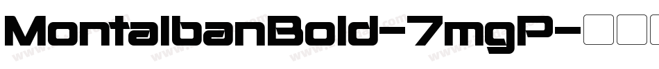 MontalbanBold-7mgP字体转换