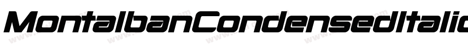 MontalbanCondensedItalic-Xawd字体转换 MontalbanCondensedItalic-Xawd字体转换