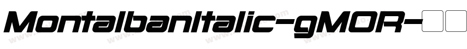 MontalbanItalic-gMOR字体转换