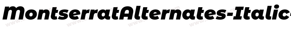 MontserratAlternates-Italic字体转换