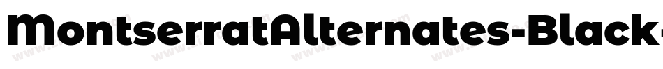 MontserratAlternates-Black字体转换