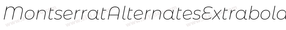 MontserratAlternatesExtraboldItalic-37Pz字体转换
