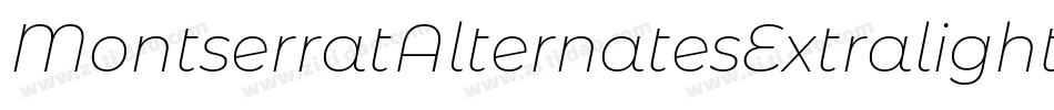 MontserratAlternatesExtralightItalic-pmKZ字体转换